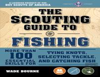 The Scouting Guide To Basic Fishing: An Officially-Licensed Boy Scouts Of America Handbook