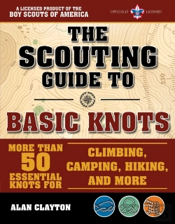 Bertrand.pt - The Scouting Guide To Basic Knots: An Officially-Licensed Boy Scouts Of America Handbook