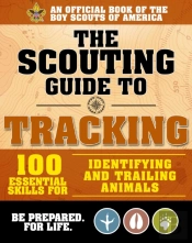 The Scouting Guide To Tracking: An Official Boy Scouts Of America Handbook