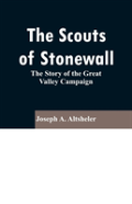 The Scouts Of Stonewall