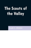 The Scouts Of The Valley