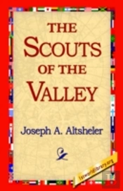 The Scouts Of The Valley