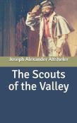 The Scouts Of The Valley