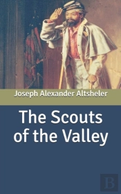 The Scouts Of The Valley