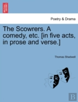 Bertrand.pt - The Scowrers. A Comedy, Etc. (In Five Ac