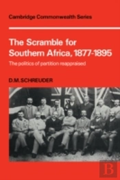 The Scramble For Southern Africa, 1877-1895