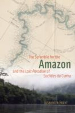 Bertrand.pt - The Scramble For The Amazon And The Lost Paradise Of Euclides Da Cunha