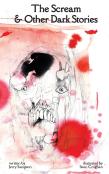 The Scream And Other Dark Stories