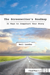 The Screenwriter'S Roadmap