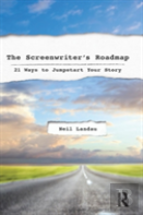 The Screenwriter'S Roadmap