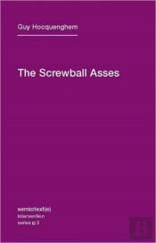 The Screwball Asses