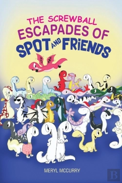 Bertrand.pt - The Screwball Escapades Of Spot And Friends