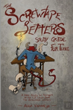 Bertrand.pt - The Screwtape Letters Study Guide For Teens