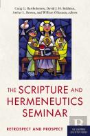 The Scripture And Hermeneutics Seminar, 25th Anniversary