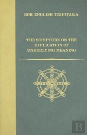 The Scripture On The Explication Of Underlying Meaning