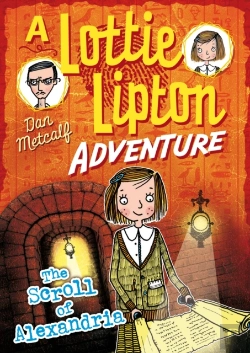 Bertrand.pt - The Scroll Of Alexandria A Lottie Lipton Adventure