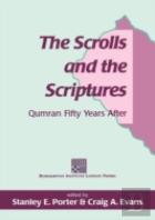 The Scrolls And The Scriptures