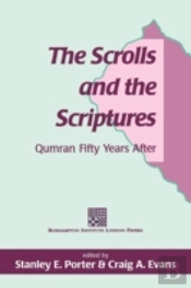 The Scrolls And The Scriptures