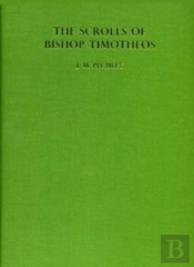The Scrolls Of Bishop Timotheos