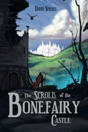 The Scrolls Of The Bonefairy Castle