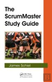 The Scrummaster Study Guide