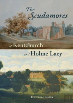 Bertrand.pt - The Scudamores Of Kentchurch And Holme Lacy