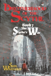 The Scythe'S War