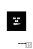 The Sea And The City