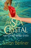 The Sea Crystal And Other Weird Tales