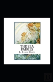 The Sea Fairies Illustrated
