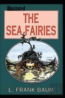 The Sea Fairies Illustrated