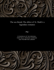 The Sea-Friend, The Abbot Of St. Mark'S