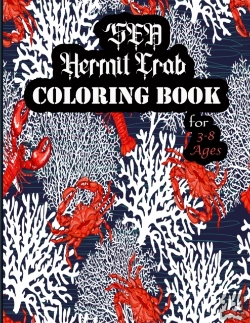 Bertrand.pt - The Sea Hermit Crab Coloring Book For 3-8 Ages