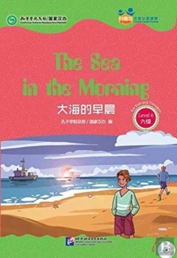 Bertrand.pt - The Sea In The Morning (For Teenagers) - Friends Chinese Graded Readers (Level 6)