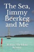 The Sea, Jimmy Beerkeg And Me
