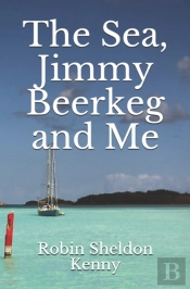 The Sea, Jimmy Beerkeg And Me