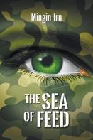 The Sea Of Feed