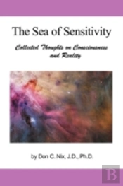 The Sea Of Sensitivity