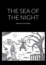 The Sea Of The Night (Poems)