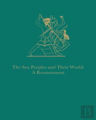 The Sea Peoples And Their World