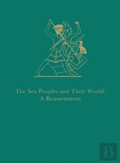 The Sea Peoples And Their World