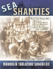 The Sea Shanty Mandolin Songbook