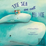 The Sea We Call Home
