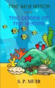 The Sea Witch And The Queen Of The Water