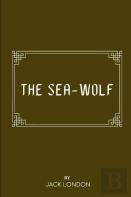 The Sea-Wolf By Jack London