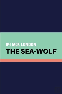 Bertrand.pt - The Sea-Wolf By Jack London