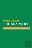 The Sea-Wolf By Jack London