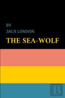 The Sea-Wolf By Jack London