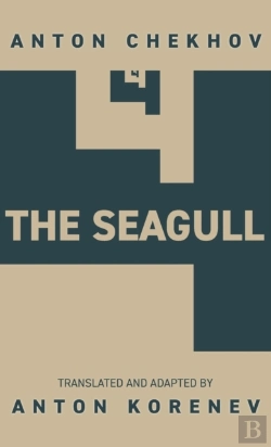 Bertrand.pt - The Seagull: Translated And Adapted By A