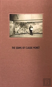 The Seams Of Claude Monet